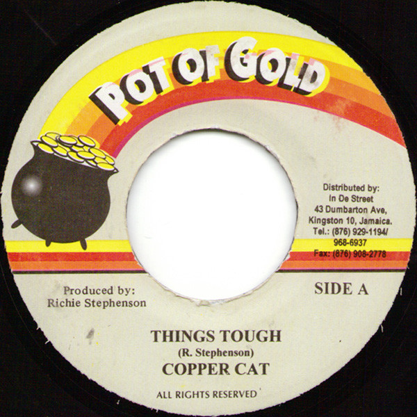Copper Cat – Things Tough / Jam Down Rhythm (7")                      