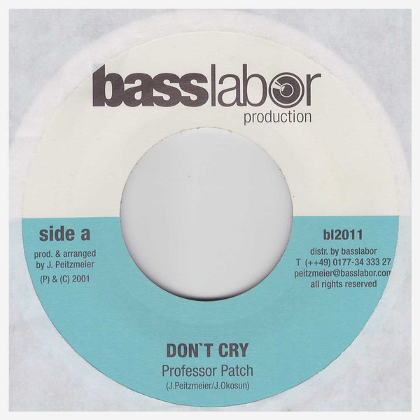 Professor Patch / Super Vincenzo – Don't Cry / Ganja Für Alle (7")           