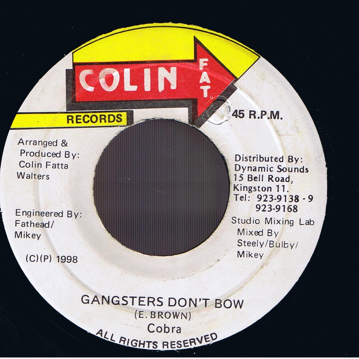Cobra - Gangsters Don't Bow / Version (7")