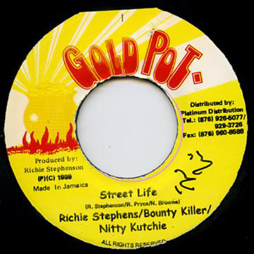 Richie Stephens / Bounty Killer / Nitty Kutchie - Street Life (7'')