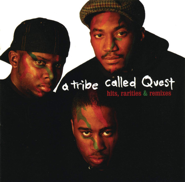 A Tribe Called Quest – Hits, Rarities & Remixes (DOLP) A Tribe Called Quest – Hits, Rarities & Remixes (DOLP)