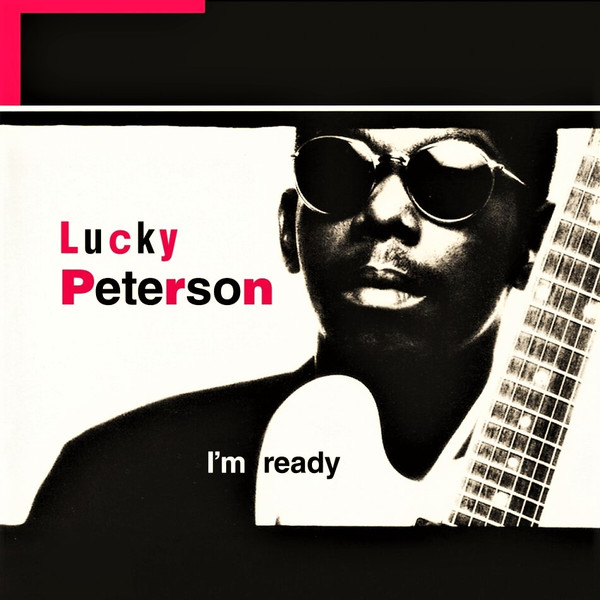 Lucky Peterson – I'm Ready (LP)