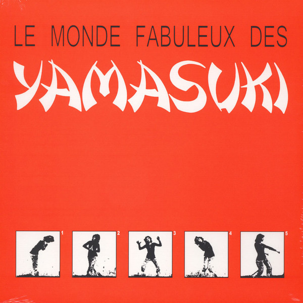 Yamasuki - Le Monde Fabuleux Des Yamasuki (LP)