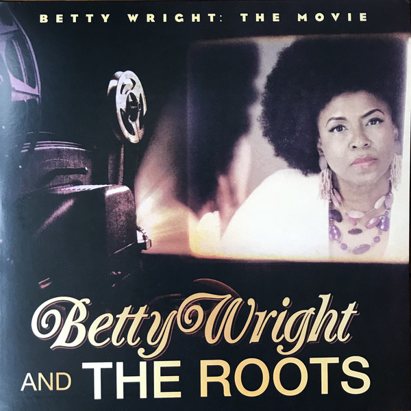 Betty Wright - Betty Wright: The Movie (DOLP)