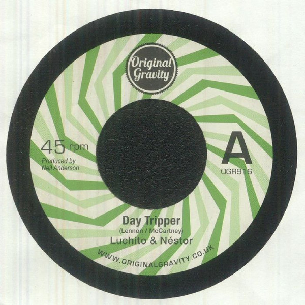 Luchito & Nestor – Day Tripper (7")