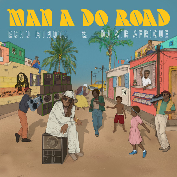 Echo Minott, DJ Air Afrique – Man A Do Road (LP) 