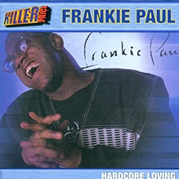 Frankie Paul - Hardcore Loving (CD)