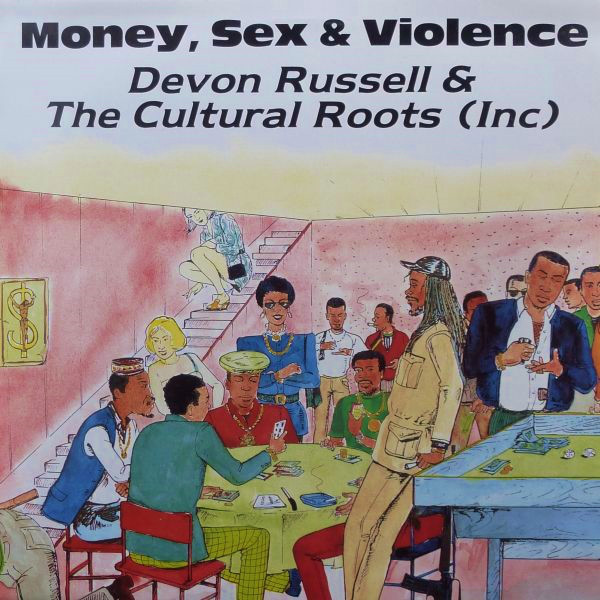 Devon Russell & Cultural Roots ‎- Money, Sex & Violence (CD)