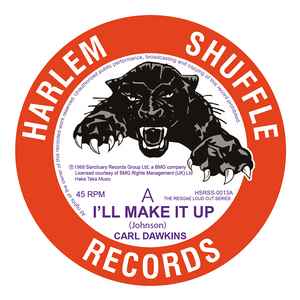 Carl Dawkins – I'll Make It Up / Hot & Sticky (7")