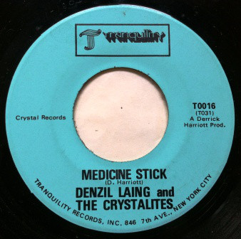 Denzil Laing & The Crystalites - Medicine Stick / The Crystalites - Short Cut (7")