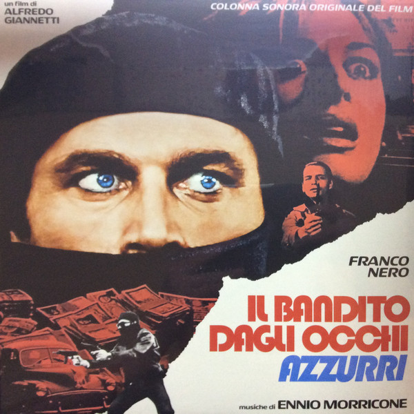 Ennio Morricone – (Colonna Sonora Originale Del Film) Il Bandito Dagli Occhi Azzurri (LP)