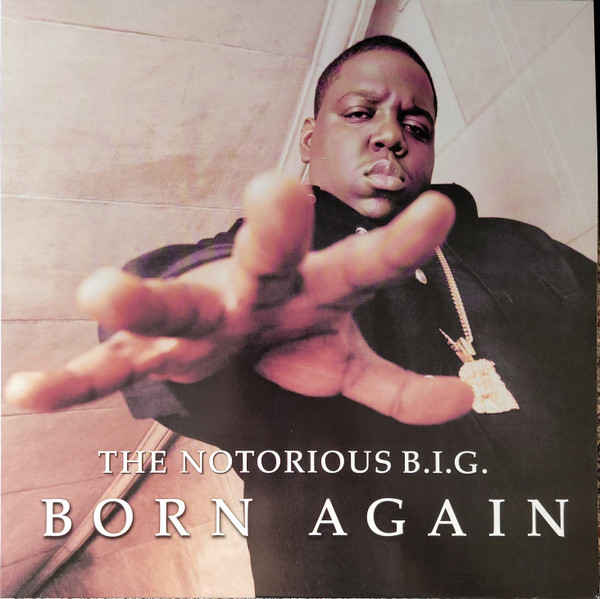 The Notorious B.I.G. – Born Again (DOLP)
