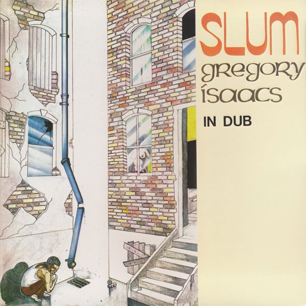 Gregory Isaacs - Slum In Dub (LP)
