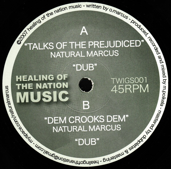 Natural Marcus - Talks Of The Prejudiced / Dem Crooks Dem (10")