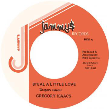Gregory Isaacs -   Steal A Little Love (7")