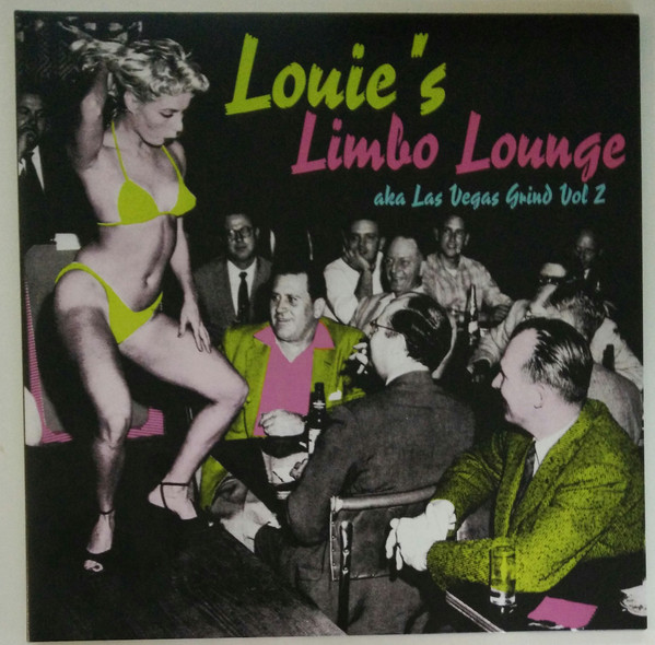 VA - Louie's Limbo Lounge aka Las Vegas Grind Vol 2 (LP)