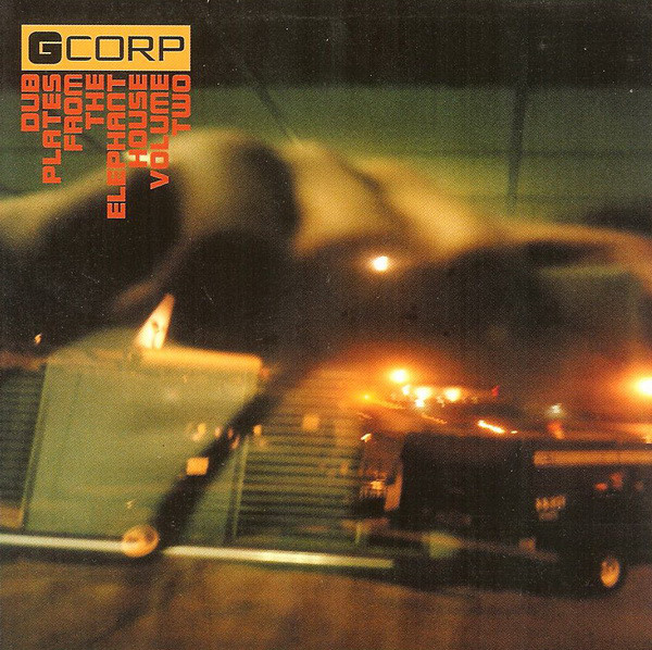 GCorp - Dub Plates From The Elephant House Volume Two (CD)