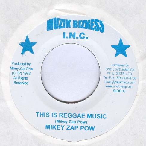Mikey Zap Pow / Beris Hammond  – This Is Reggae Music / Last War (7")  