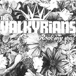 The Valkyrians - Rock My Soul (CD)