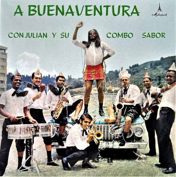 Julian Y Su Combo Sabor – A Buenaventura (LP) 