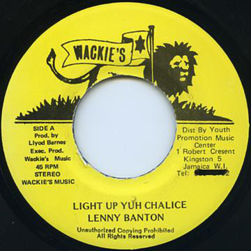 Lenny Banton - Light Up Yuh Chalice / Version (7")