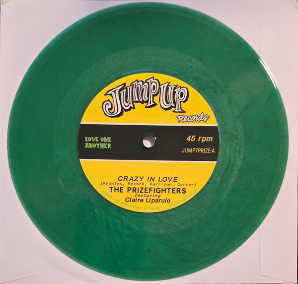 The Prizefighters – Crazy in Love / Live Forever (7")     
