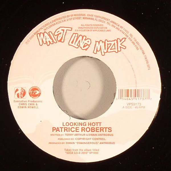 Patrice Roberts / Zoelah – Looking Hott / Wine Up On Me (7")        