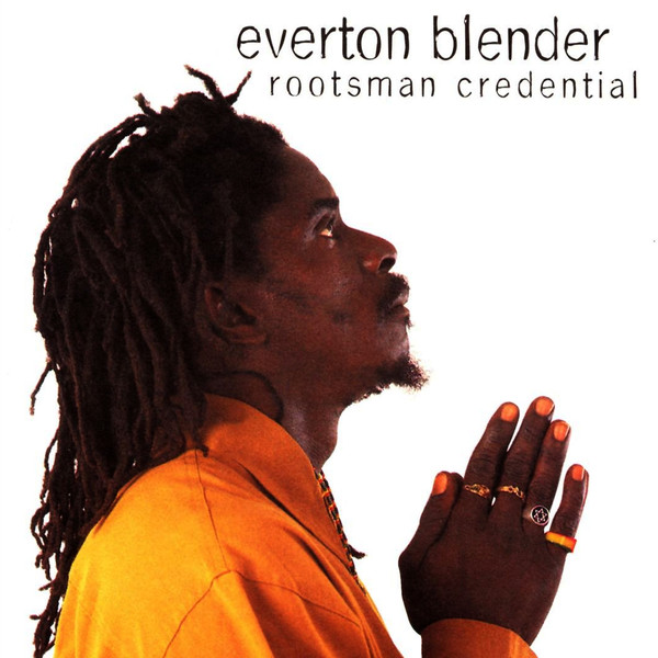 Everton Blender - Rootsman Credential (CD)