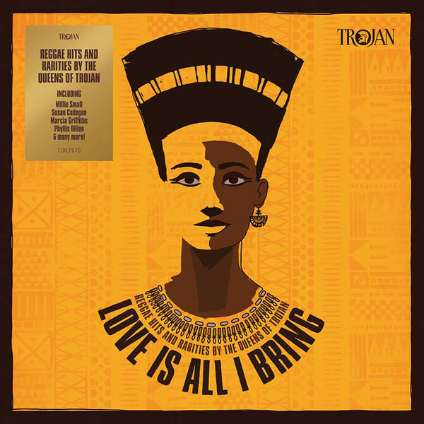 VA - Love Is All I Bring - Reggae Hits And Rarities By The Queens Of Trojan  (DOLP)