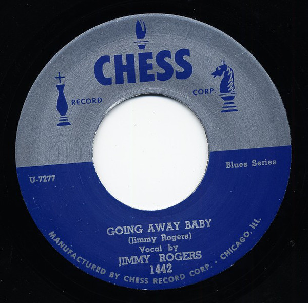 Jimmy Rogers - Going Away Baby / Act Like You Love Me (7")