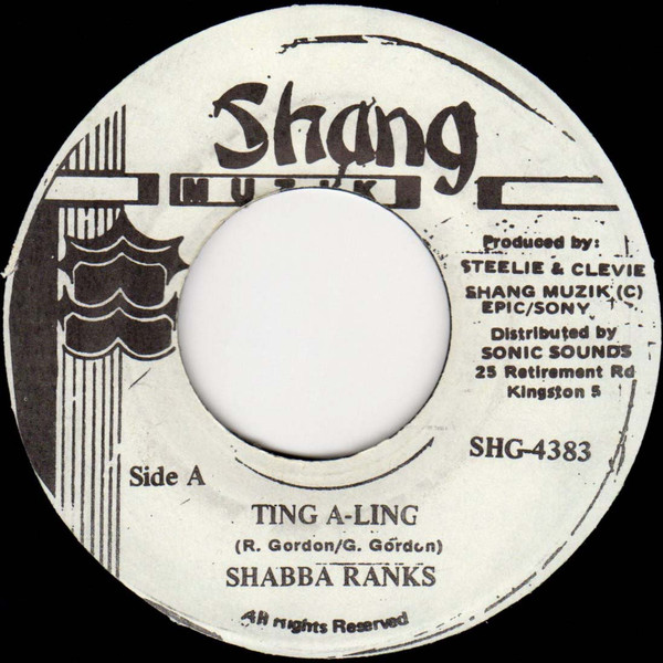Shabba Ranks – Ting A-Ling / Version (7")