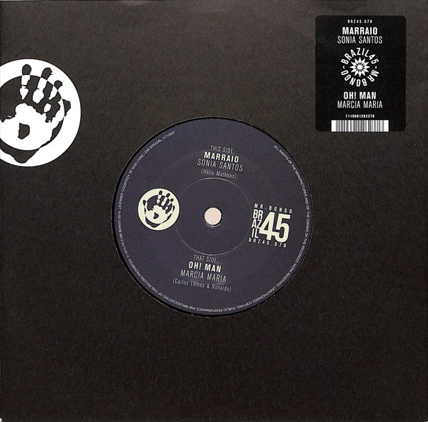 Sonia Santos / Marcia Maria – Marraio / Oh! Man (7")