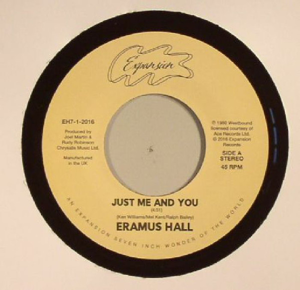 Eramus Hall - Just Me And You / Your Love Is My Desire (7")