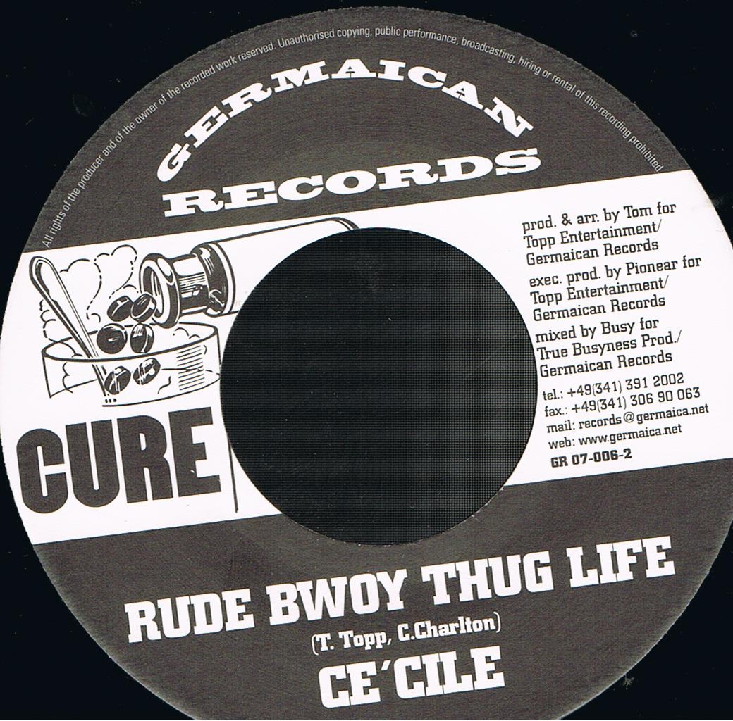 Ce'cile - Rude Bwoy Thug Life / Dr. Ring-Ding - Vollgetankt (7")