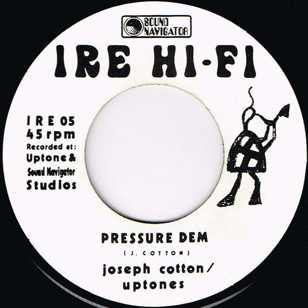 Joseph Cotton / Uptones – Pressure Dem / Dub Dem (7")          