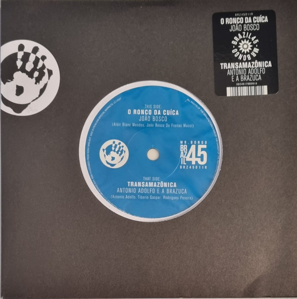 João Bosco / Antonio Adolfo E A Brazuca – O Ronco Da Cuíca / Transamazônica (7")