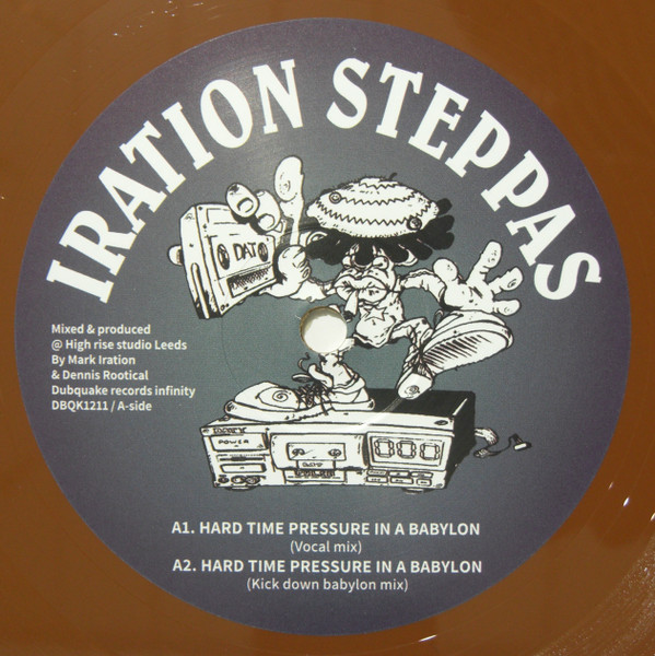 Iration Steppas – Hard Time Pressure In A Babylon  (12'') 
