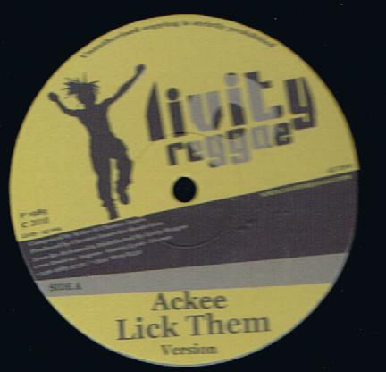 Ackee - Lick Them / Dennis "D" Selector - Stop It Stop It (12")