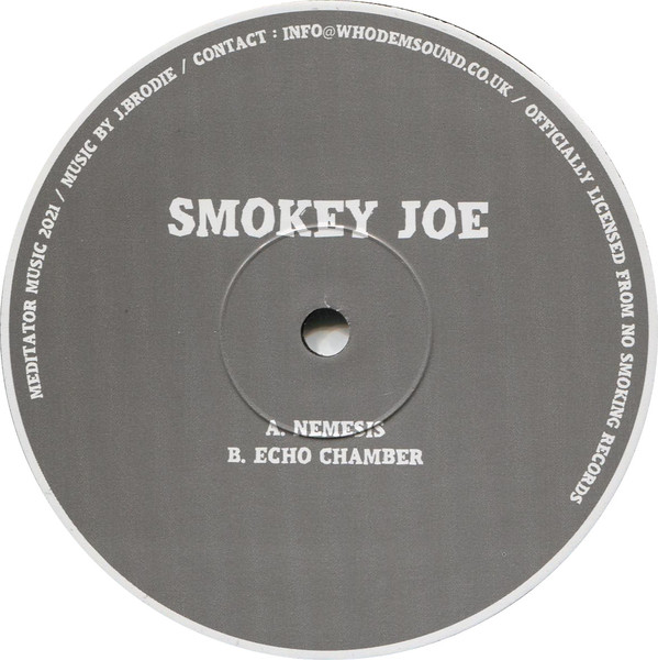 Smokey Joe - Nemesis / Echo Chamber (12")