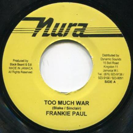 Frankie Paul - Too Much War / Version (7")
