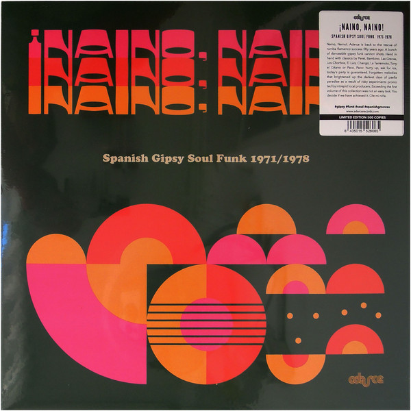 VA – ¡Naino, Naino! Spanish Gipsy Soul Funk Disco 1971/1978 (LP) 