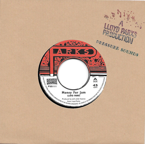 Lloyd Parks – Money For Jam (7")  