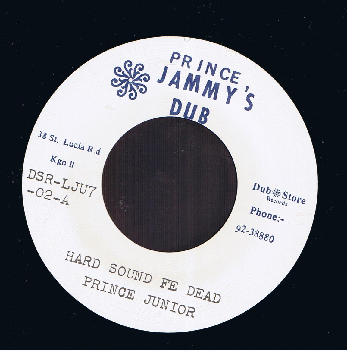 Prince Junior - Hard Sound Fe Dead / Version (7")