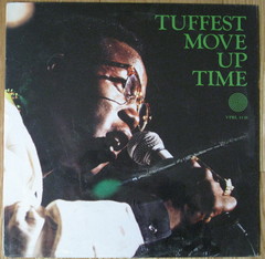 Tuffest - Move Up Time (LP)