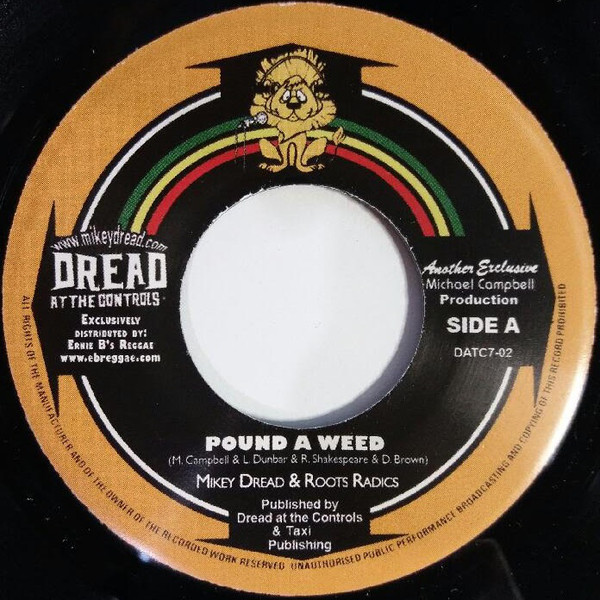 Mikey Dread - Pound A Weed / Pineapple Kush (7")