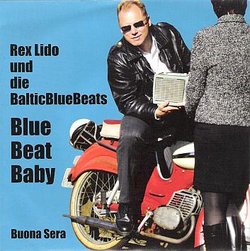 Rex Lido Und Die Baltic Blue Beats – Blue Beat Baby (7")  