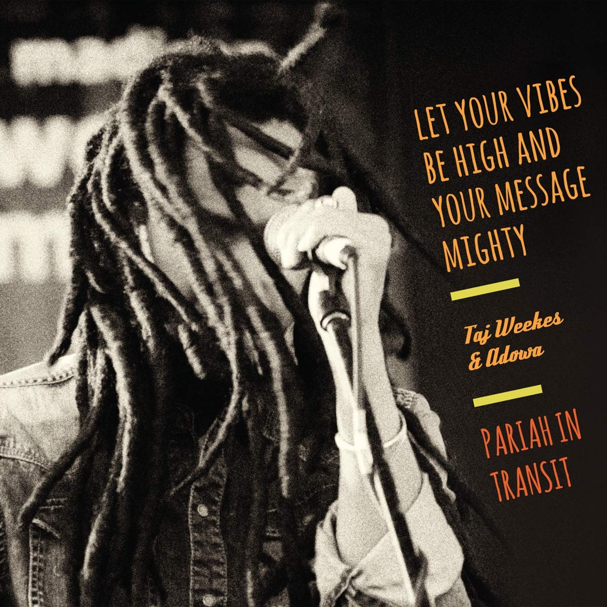 Taj Weekes & Adowa - Pariah In Transit (CD)