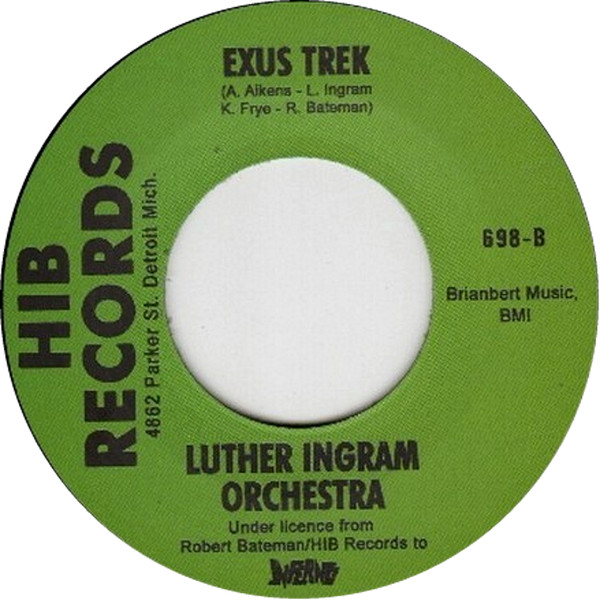 Luther Ingram / Luther Ingram Orchestra – If It's All The Same To You Babe / Exus Trek  (7")