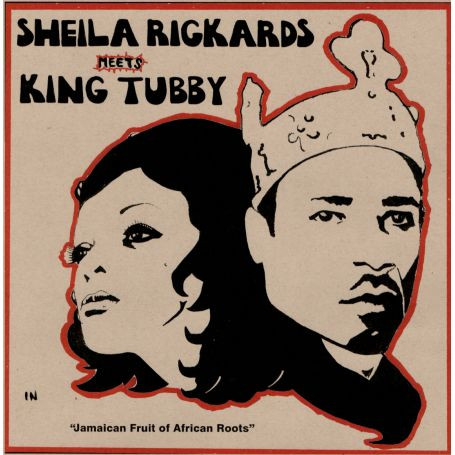 Sheila Rickards Meets King Tubby – Jamaican Fruit Of African Roots (12'') 