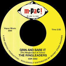 The Ringleaders - Grin And Bare It / I've Got To Find My Baby (7")